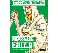 La terrible histoire de ces Celtes cauchemardesques Terry Deary (Buch auf Polnisch)