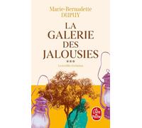 La Terrible Révélation (La Galerie des jalousies, Tome 3)