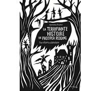 La Terrifiante Histoire De Prosper Redding - Tome 1 - Une Alliance Diabolique