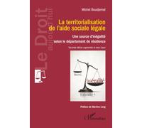 La territorialisation de l’aide sociale légale: Une source d’inégalité selon le département de résidence