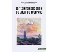 La territorialisation du droit du tourisme - Frédéric Bouin - Mare & Martin - broché - Etude