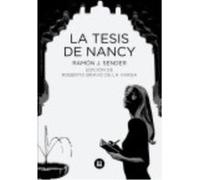 La Tesis De Nancy - Ramón J. Sender Ramón J Sender (Auteur)