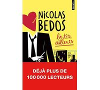 La Tête ailleurs Nicolas Bedos (Auteur)
