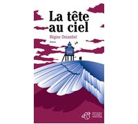La tête au ciel - Régine Detambel - Thierry Magnier Eds - broché - Roman adolescent dès 13 ans