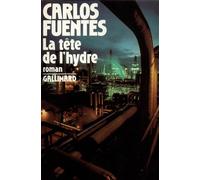 La tête de l'hydre - - Carlos Fuentes - Gallimard - Livre