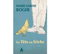 La Tête en friche Marie-Sabine Roger (Auteur)