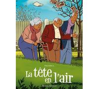 La Tête en l'air rides - Paco Roca - Delcourt - cartonné - Bande dessinée