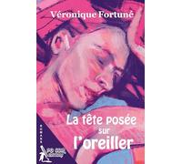 La tête posée sur l’oreiller