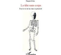 François Urvoy – La tête sans corps – Pour la vie du laïc dans sa plénitude – Broché