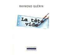 La Tête vide - - Raymond Guérin - Gallimard - Livre