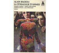 La tétralogie d'Ahmed: Ahmed le subtil ; Ahmed philosophe ; Ahmed se fâche ; Les citrouilles