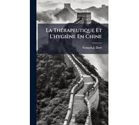 La ThÃ(c)rapeutique Et L'hygiène En Chine