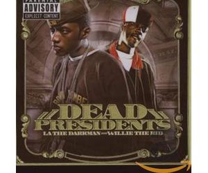 La the Darkman & Willie T - Dead Presidents