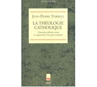 La théologie catholique - Jean-Pierre Torrell - Cerf - broché - Essai