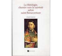 La Théologie, Chemin Vers La Sainteté Selon Saint Bonaventure