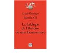 La Théologie De L'histoire De Saint Bonaventure