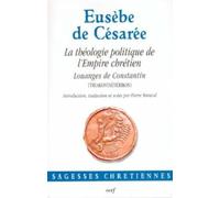La théologie politique de l'Empire chrétien, Louanges de Constantin (triakontaétérikos)