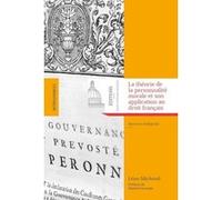 La théorie de la personnalité morale et son application au droit français Léon Michoud (Auteur)