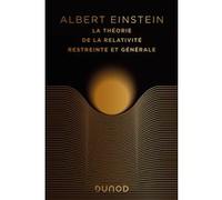 La théorie de la relativité restreinte et générale-édition anniversaire Albert Einstein (Auteur), Marc Lachièze-Rey (Présentateur), Nicolas Chevassus-Au-Louis (Postface)