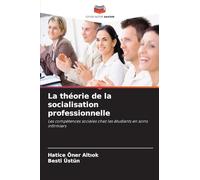 La théorie de la socialisation professionnelle
