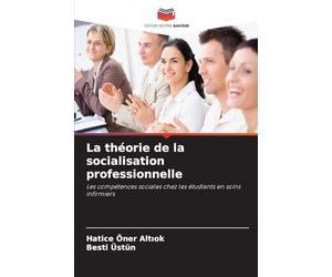 La théorie de la socialisation professionnelle