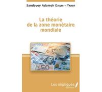 La Théorie De La Zone Monétaire Mondiale