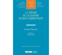 La théorie de l'accessoire en droit administratif