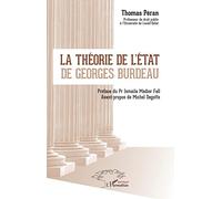 Thomas Péran – La théorie de l'état de Georges Burdeau – Étude – Broché
