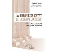 La théorie de l'état de Georges Burdeau - Thomas Péran - L'harmattan - broché - Etude