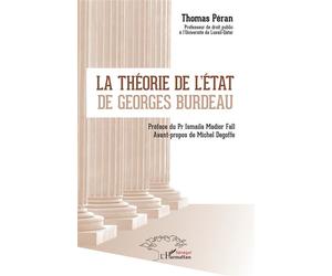La théorie de l'état de Georges Burdeau - Thomas Péran - L'harmattan - broché - Etude
