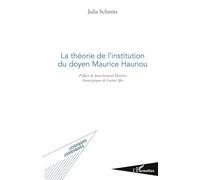 La théorie de l'institution du doyen Maurice Hauriou