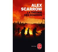 La Théorie des dominos - Alex Scarrow - Lgf - Poche - Roman