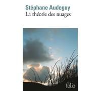Stéphane Audeguy – La théorie des nuages – Poche – Gallimard