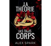 La théorie des trois corps