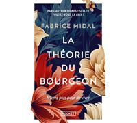 La Théorie du bourgeon - Une philosophie anti-découragement - Fabrice Midal - Pocket - Poche - Guide