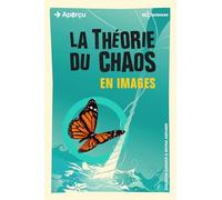 La théorie du chaos en images Ziauddin Sarder (Auteur), Iwoma Abrams (Auteur)