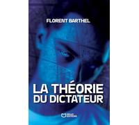 La Théorie du Dictateur