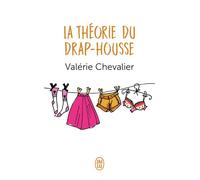 La théorie du drap-housse - Valérie Chevalier - J'ai Lu - Poche - Roman