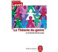 La Théorie du genre Bérénice Levet (Auteur)