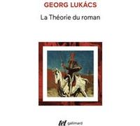 La Théorie du roman Georg Lukács (Auteur), Jean Clairevoye (Traduction)