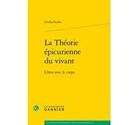 La Théorie épicurienne du vivant: L'âme avec le corps