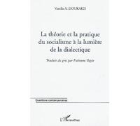 Vassilis A. Doukakis – La théorie et la pratique du socialisme à la lumière de la dialectique
