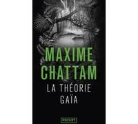 La théorie Gaïa Maxime Chattam (Auteur)