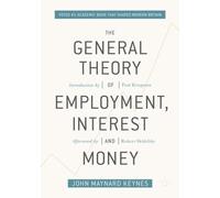 La théorie générale de l'emploi, de l'intérêt et de la monnaie