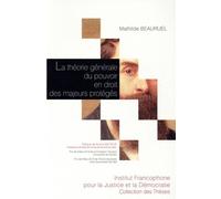 La théorie générale du pouvoir en droit des majeurs protégés Mathilde Beauruel (Auteur)