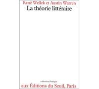 La Théorie littéraire - Austin Warren - Seuil - Livre