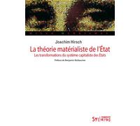 La théorie matérialiste de l'État Les transformations du système capitaliste des États - Joachim Hirsch - Syllepse Eds - broché - Essai