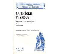 La Théorie Physique - Son Objet, Sa Structure