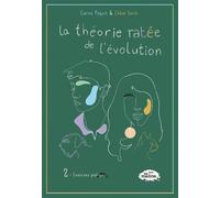 La théorie ratée de l'évolution v 02 Exercices pratiques