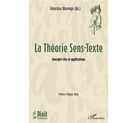 La Théorie Sens-Texte Concepts-clés et applications - Sébastien Marengo - L'harmattan - broché - Essai
